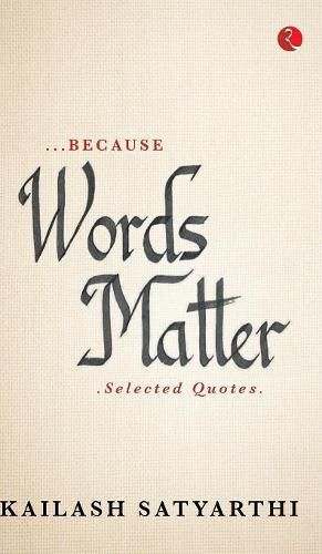 Cover image for ...BECAUSE WORDS MATTER: Selected Quotes