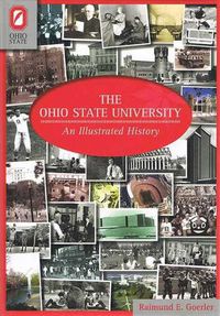 Cover image for The Ohio State University: An Illustrated History