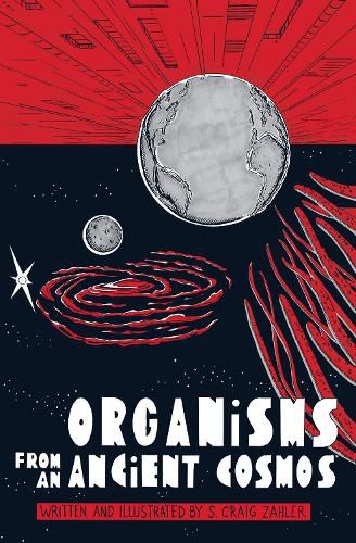 Cover image for Organisms From An Ancient Cosmos