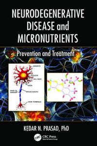 Cover image for Neurodegenerative Disease and Micronutrients: Prevention and Treatment