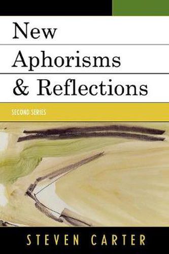 Cover image for New Aphorisms & Reflections: Second Series