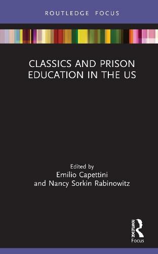 Cover image for Classics and Prison Education in the US