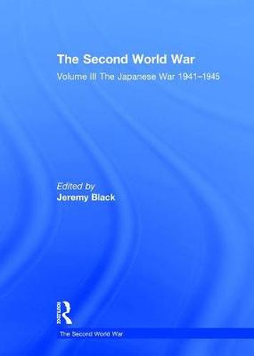 Cover image for The Second World War: Volume III The Japanese War 1941-1945