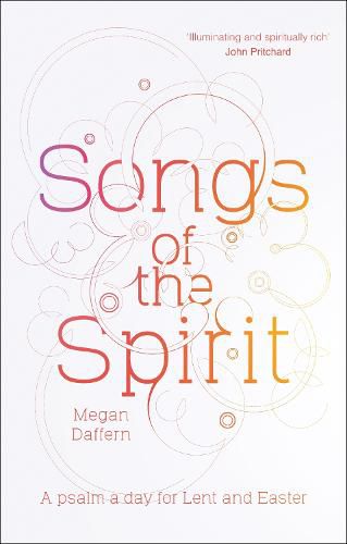 Cover image for Songs of the Spirit: A Psalm a Day for Lent and Easter