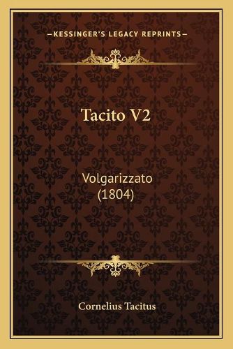 Cover image for Tacito V2: Volgarizzato (1804)