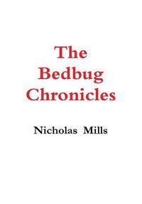 Cover image for The Bedbug Chronicles