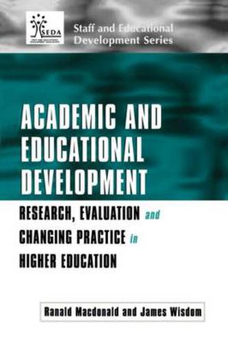 Cover image for Academic and Educational Development: Research, Evaluation and Changing Practice in Higher Education