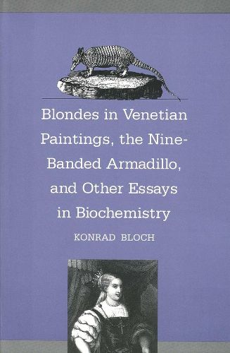 Cover image for Blondes in Venetian Paintings, the Nine-Banded Armadillo, and Other Essays in Bi