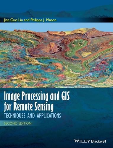 Cover image for Image Processing and GIS for Remote Sensing - Techniques and Applications 2e