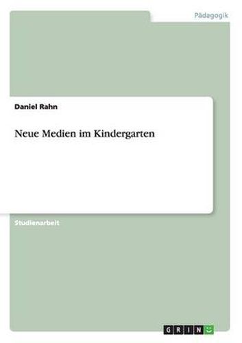 Neue Medien im Kindergarten