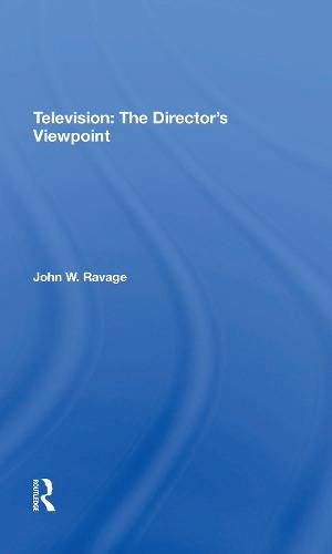 Cover image for Television: The Director's Viewpoint