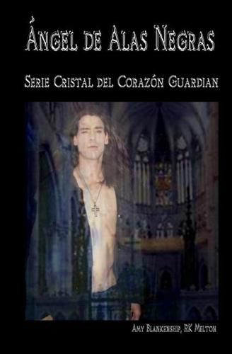 Angel de alas negras: El cristal del corazon guardian, 7 Degrees libro