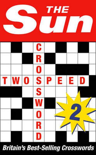 Cover image for The Sun Two-speed Crossword Book 2: 80 Two-in-One Cryptic and Coffee Time Crosswords