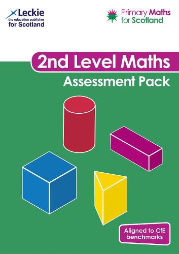 Primary Maths for Scotland Second Level Assessment Pack: For Curriculum for Excellence Primary Maths