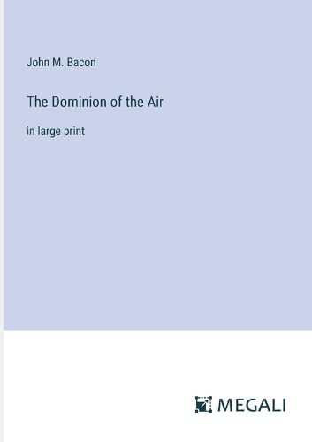Cover image for The Dominion of the Air