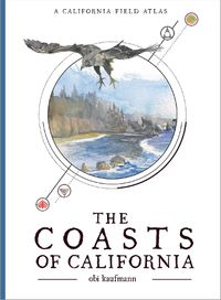 Cover image for The Coasts of California: A California Field Atlas