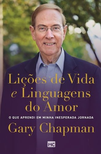 Cover image for Licoes de vida e linguagens do amor: O que aprendi em minha inesperada jornada