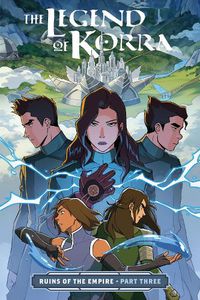 Cover image for The Legend Of Korra: Ruins Of The Empire Part 3