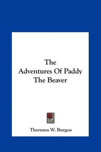 The Adventures of Paddy the Beaver