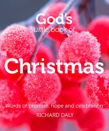 Cover image for God's Little Book of Christmas: Words of Promise, Hope and Celebration