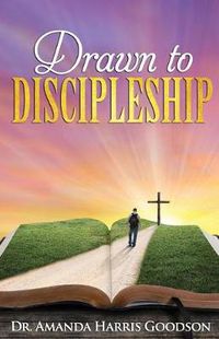 Cover image for Drawn to Discipleship