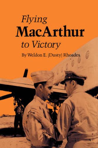 Cover image for Flying Macarthur To Victory