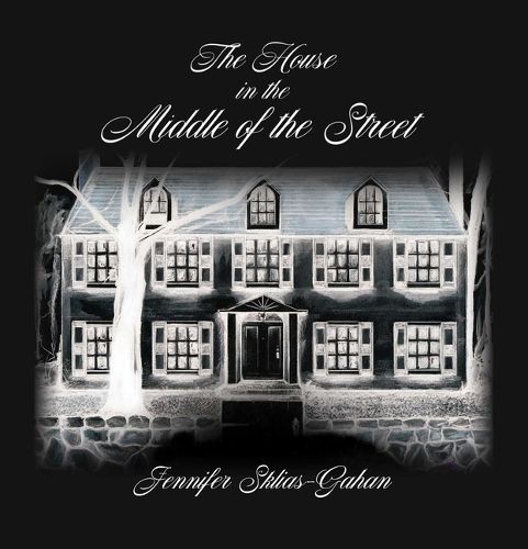Cover image for The House in the Middle of the Street