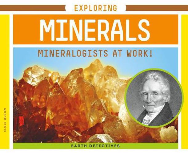 Cover image for Exploring Minerals: Mineralogists at Work!