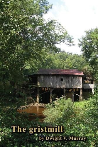 Cover image for The gristmill