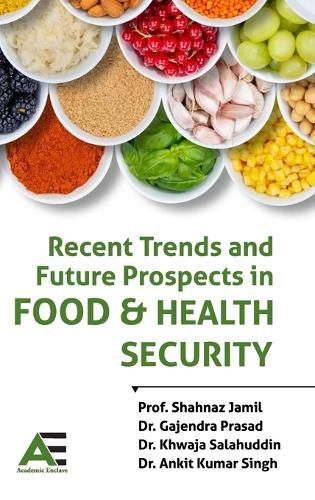 Cover image for Recent Trends and Future Prospects in Food and Health Security