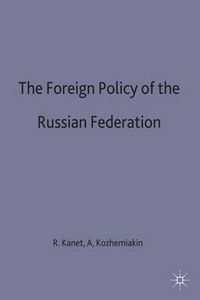 Cover image for The Foreign Policy of the Russian Federation