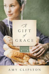 Cover image for A Gift of Grace: A Novel