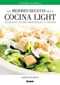 Cover image for Las Mejores Recetas de la Cocina Light