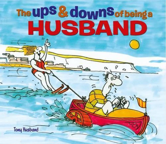 Cover image for The Ups & Downs of Being a Husband