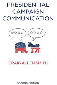 Cover image for Presidential Campaign Communication