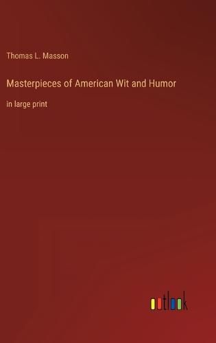 Cover image for Masterpieces of American Wit and Humor