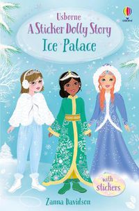 Cover image for Ice Palace: A Princess Dolls Story