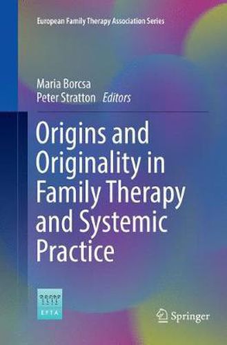 Cover image for Origins and Originality in Family Therapy and Systemic Practice