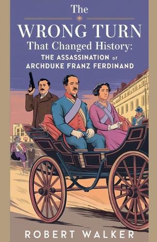 Cover image for The Wrong Turn that Changed History