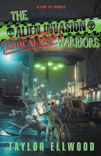 Cover image for The Alien Invasion Apocalypse Warriors