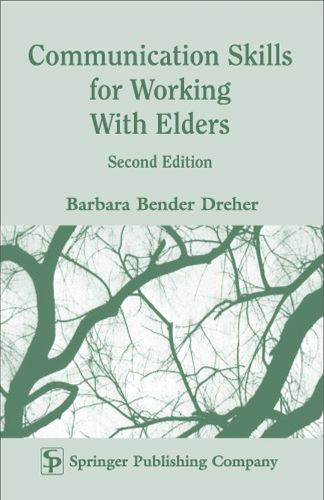 Cover image for Communication Skills for Working with Elders