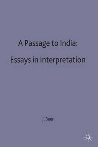 A Passage to India: Essays in Interpretation