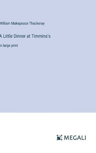Cover image for A Little Dinner at Timmins's
