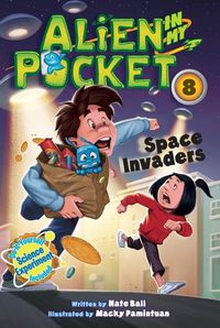 Cover image for Alien in My Pocket #8: Space Invaders
