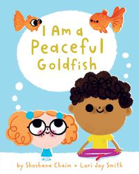 Cover image for I Am a Peaceful Goldfish