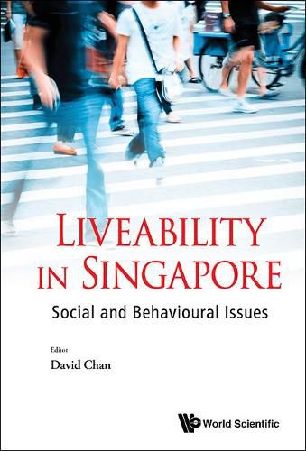 Cover image for Liveability In Singapore: Social And Behavioural Issues