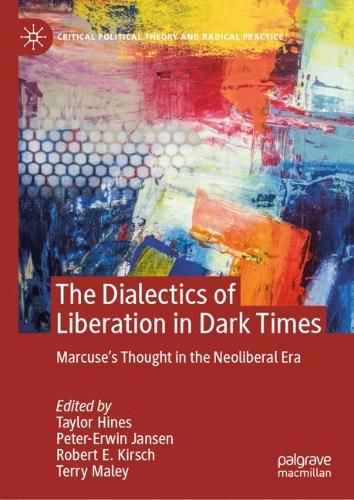 Cover image for The Dialectics of Liberation in Dark Times