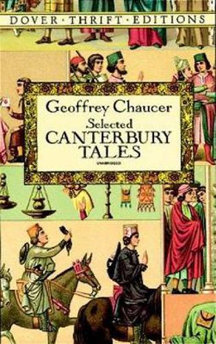 Cover image for Canterbury Tales:  General Prologue ,  Knight's Tale ,  Miller's Prologue and Tale ,  Wife of Bath's Prologue and Tale