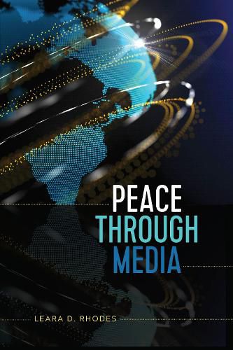 Cover image for Peace Through Media