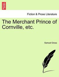 Cover image for The Merchant Prince of Cornville, Etc.